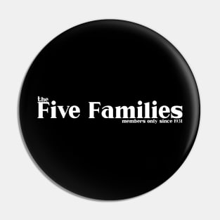 The Five Families - A Mulberry Mobsters Pin