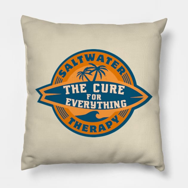 Saltwater Therapy The Cure For Everything Pillow by ChasingTees