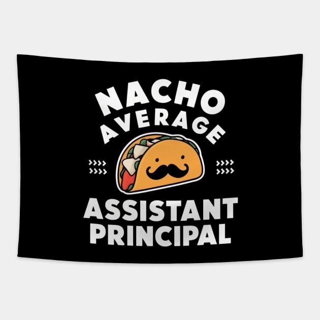 Cinco De Mayo Fun Sombrero Nacho Average Assistant Principal Tapestry by HBart