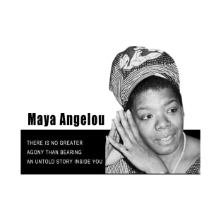 Maya Angelou quote T-Shirt