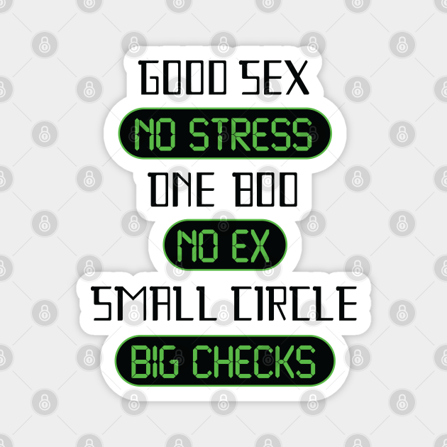 Good Sex No Stress One Boo No Ex Small Circle Big Checks Good Sex No Stress One Boo No Ex 