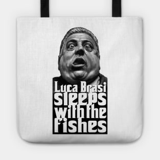 Luca Brasi sleeps with the fishes Tote
