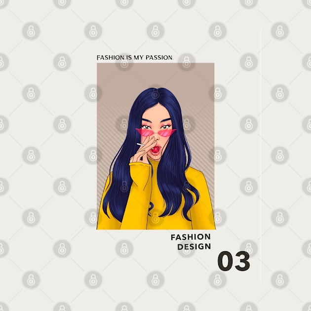 Fashion is my Passion Fashion Design 03 by DAGHO