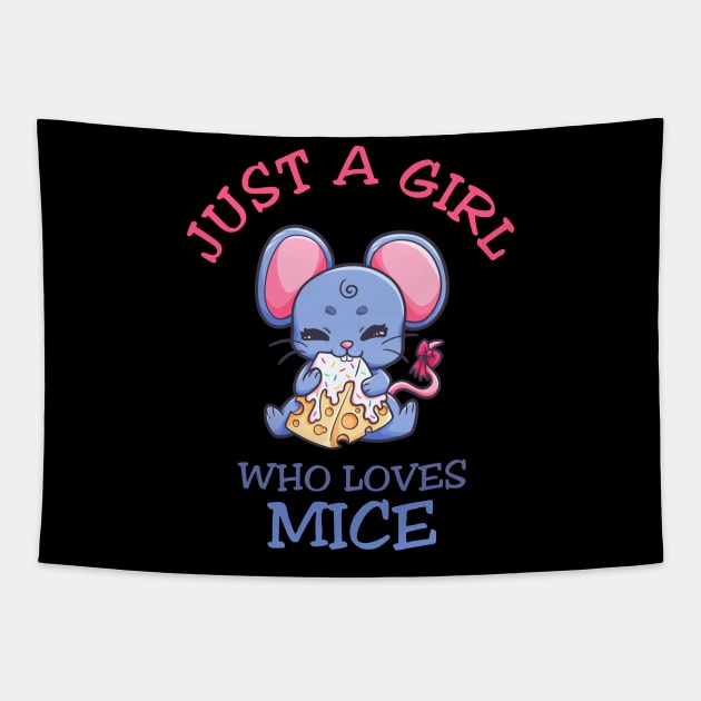 Just A Girl Who Loves Mice Mice Tapestry by fansinn