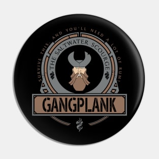 GANGPLANK - LIMITED EDITION Pin