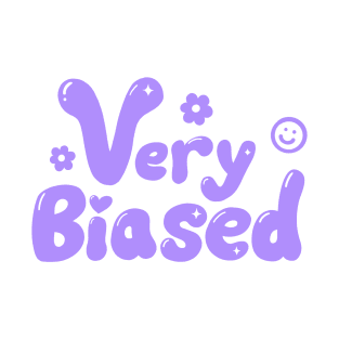 Very Biased T-Shirt