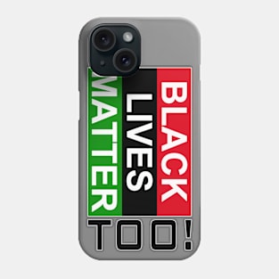 ALKEBULAN - BLM TOO! R-B-G Phone Case