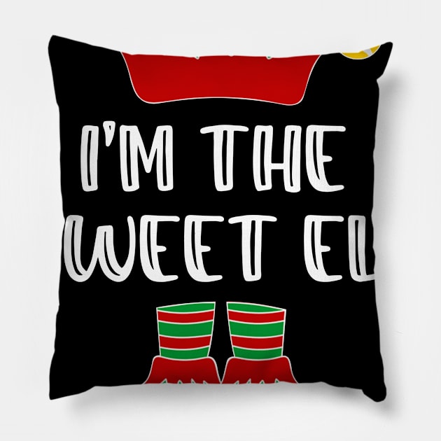 I'm The Sweet Elf Matching Family Group Christmas Pillow by SloanCainm9cmi