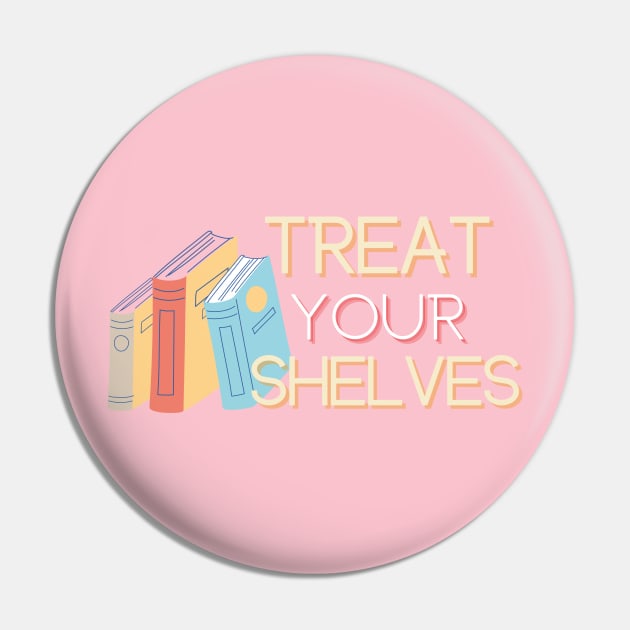 Treat Your Shelves Pin by angiedf28