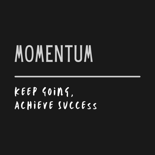 Momentum: Keep Going, Achieve Success. by Lytaccept