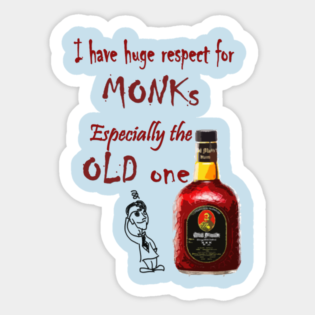 Old Monk Rum Old Monk Sticker Teepublic It is produced in ghaziabad, uttar pradesh.