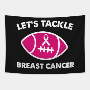 Let's Tackle Breast Cancer Football Pink Awareness Tapestry