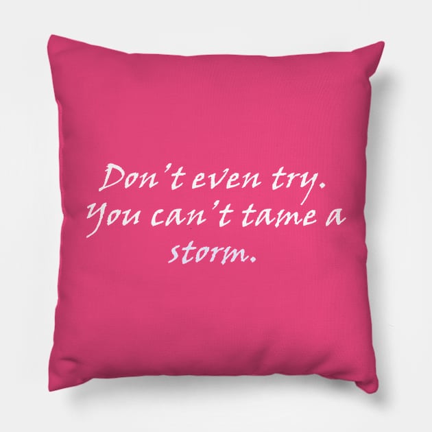 i am the storm motivational quote Pillow by Inklings