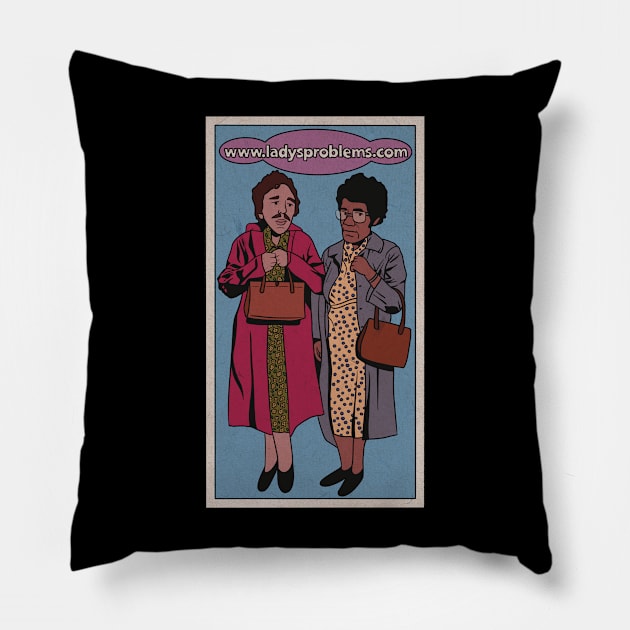 The IT Crowd Lady Problems Pillow by daniasdesigns