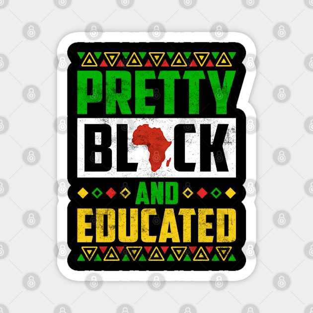 Pretty Black and Educated Magnet by UrbanLifeApparel