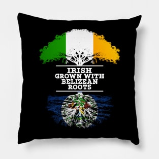 Irish Grown With Belizean Roots - Gift for Belizean With Roots From Belize Pillow