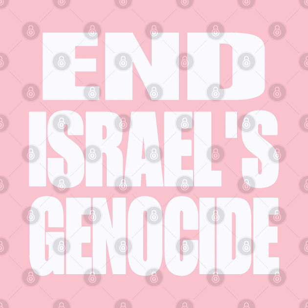 End Israel's GENOCIDE - White - Double-sided by SubversiveWare
