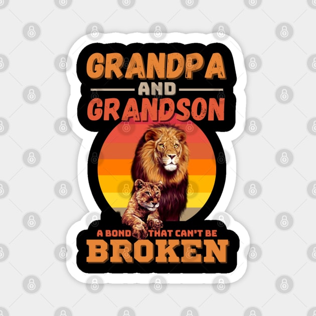 Grandpa And Grandson A Bond That Can’t Be Broken Retro Sunset Lion Magnet by JustBeSatisfied