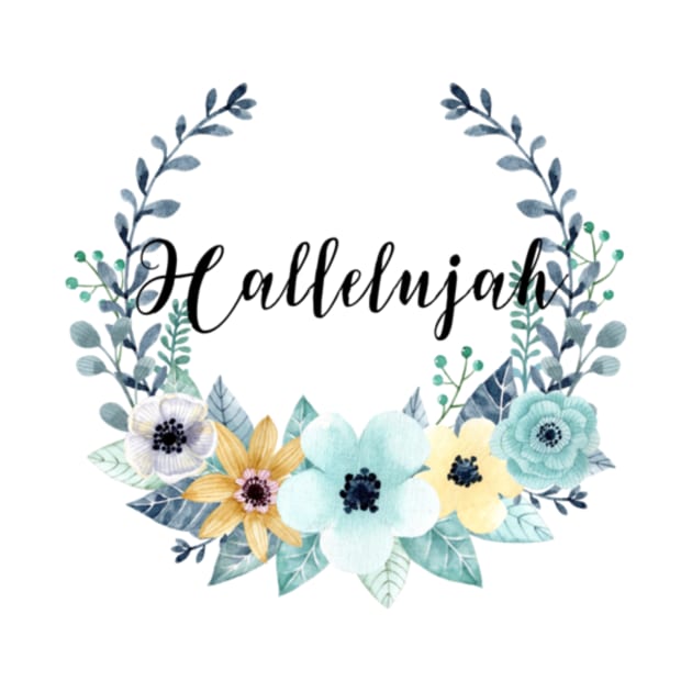 Hallelujah Floral Wreath by chrissyloo