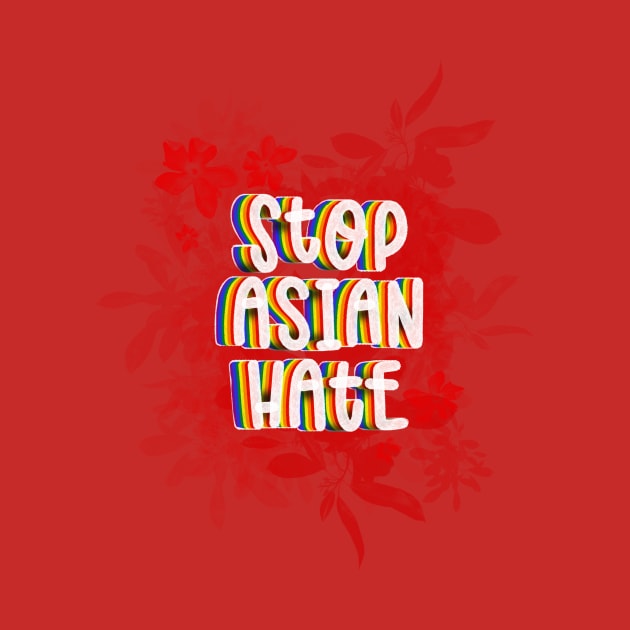 Stop AAPI Hate by AnnieGetYourPen