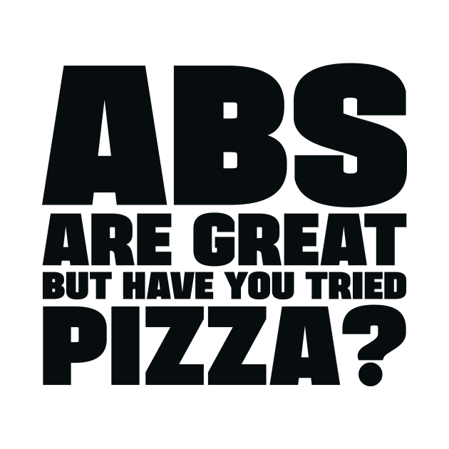 ABS are great, but have you tried pizza by colorsplash