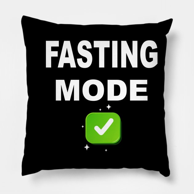 Ramadan Fasting Mode Intermittent Fasting Diet Fasting Mode On Pillow by ZimBom Designer