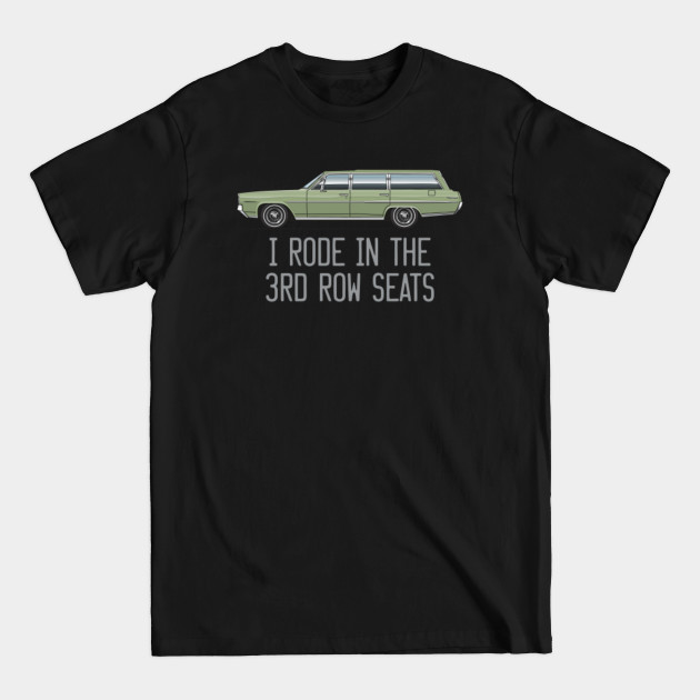 Disover I rode in the 3rd row seats-Meadow Green - 1964 Catalina - T-Shirt