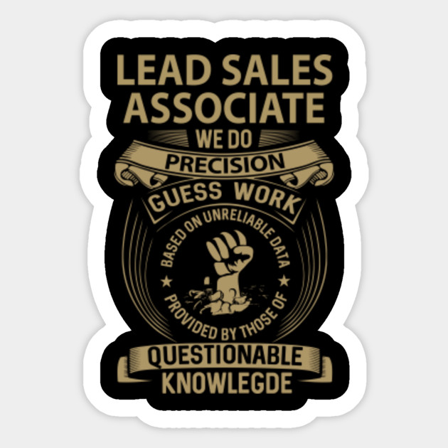 Lead Sales Associate T Shirt We Do Precision Gift Item Tee Lead Sales Associate Sticker Teepublic
