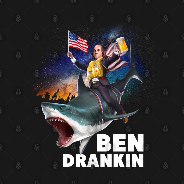 4th july t-shirt ben drankin beer drinking by chuhe86