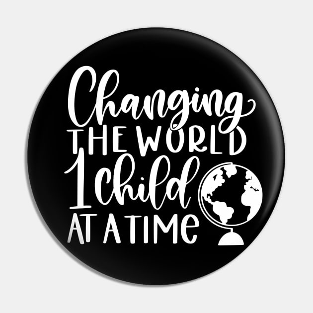 Changing the world - inspiring teacher quote (white) Pin by PickHerStickers