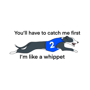 Whippet T-Shirt