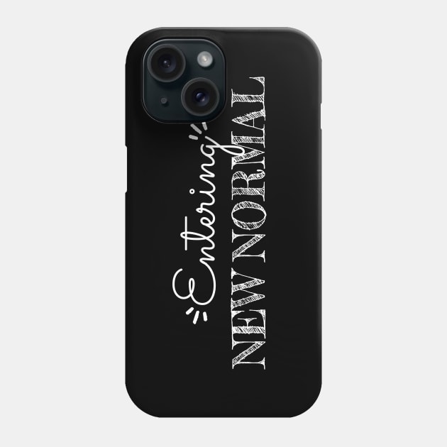 Entering New Normal Phone Case by Riczdodo