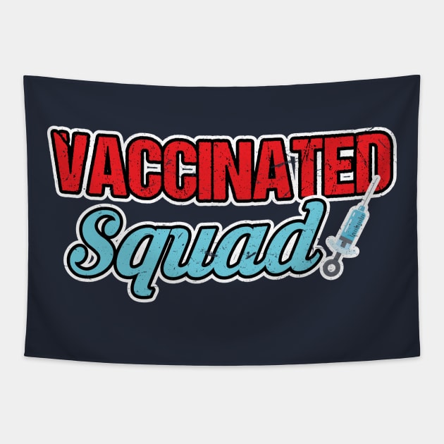 Pro Vaccination Quote - Vaccination Squad Tapestry by SiGo