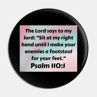 Bible Verse Psalm 110:1 Pin