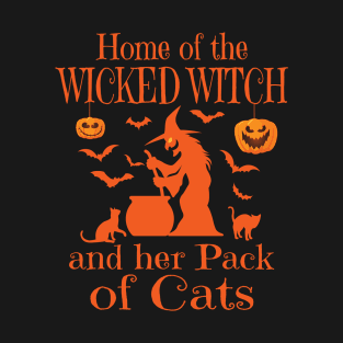 Home Of The Wicked Witch And Her Pack Of Cats Funny Women T-Shirt