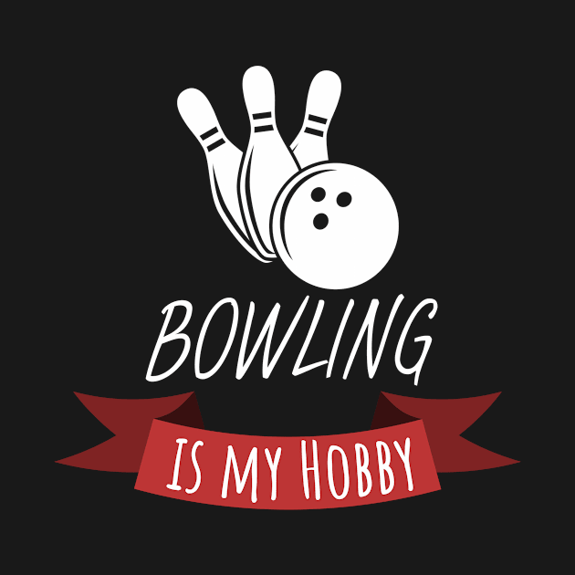 Bowling is my hobby by maxcode