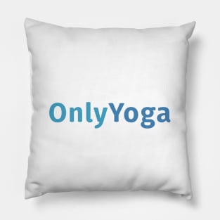 Only Yoga Only Fans Pillow