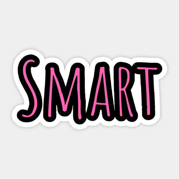 Parelachtig Ga trouwen Honderd jaar Smart Funny Sexy Attractive Boy Girl Motivated Inspiration Emotional  Dramatic Beautiful Girl & Boy High For Man's & Woman's T-Shirt - Smart -  Sticker | TeePublic