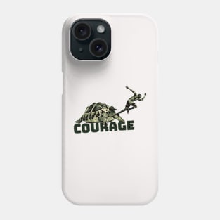 courage Phone Case