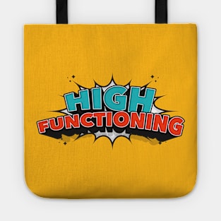 High Functioning Superhero Tote