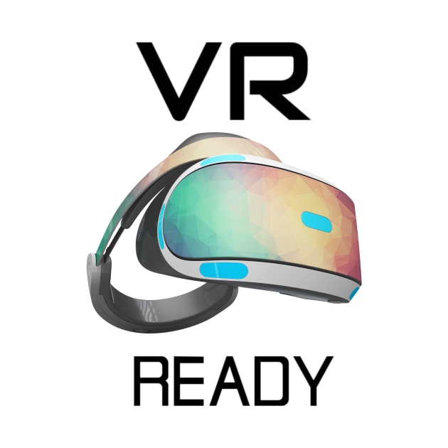 VR Ready Virtual Ready Headset by FungibleDesign