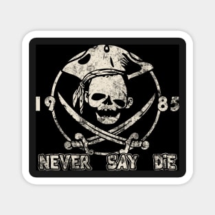 Sloth Friend Never Say Die Magnet