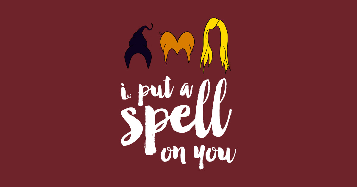 hocus pocus t shirt i put a spell on you