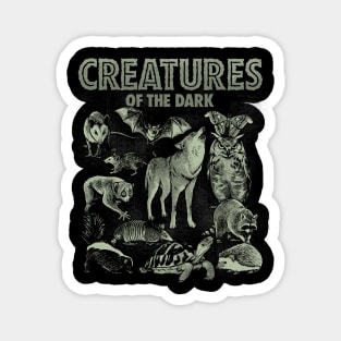 Creatures of the Dark Magnet