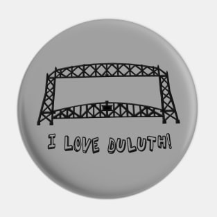 Duluth, Minnesota Aerial Lift Bridge "I Love Duluth" Pin