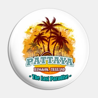 Pattaya The Last Paradise Pin