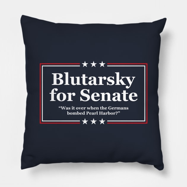 Blutarsky for Senate Pillow by GloopTrekker