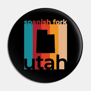 Spanish Fork Utah Retro Pin