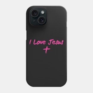 I Love Jesus (pink) Phone Case