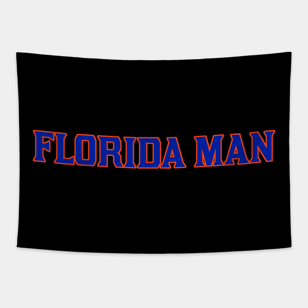 Florida man! Tapestry by Wyrd Merch